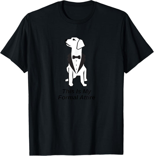 This Is My Formal Attire Dog in Tuxedo Men Women Girls Kids T-Shirt - T-Shirt | Black
