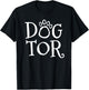 Dogtor Funny Dog Doctor Vet Tech Veterinarian Women Girls T-Shirt - T-Shirt | Black