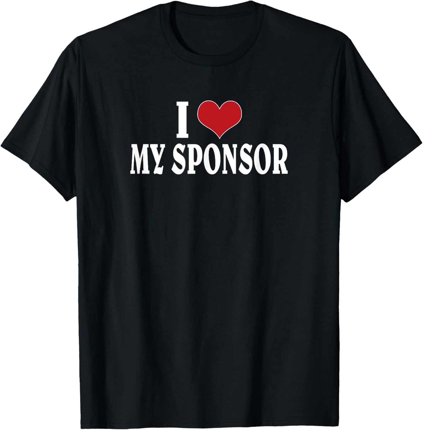 I Love My Sponsor Alcoholics Anonymous AA Daily Reflection T-Shirt - T-Shirt | Black