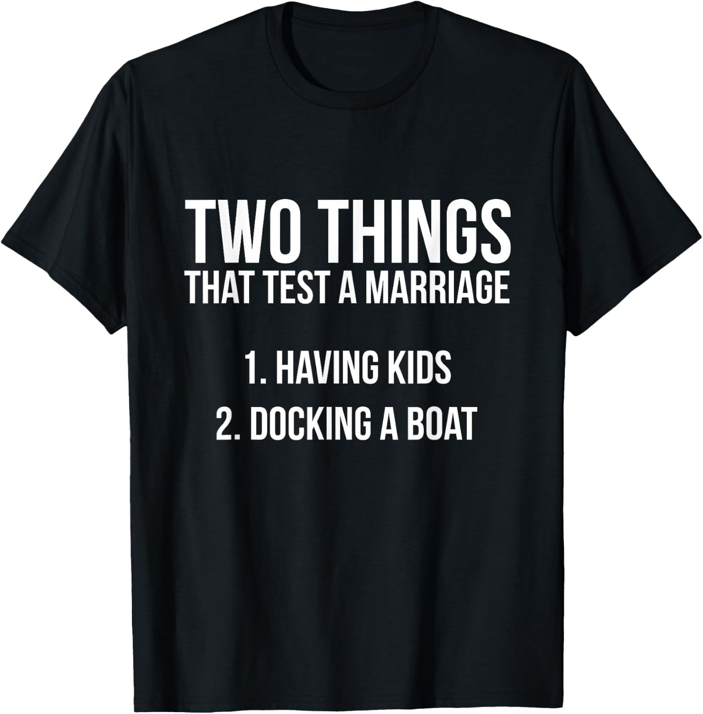 Funny Fishing Saying Docking A Boat Marriage T-Shirt - T-Shirt | Black