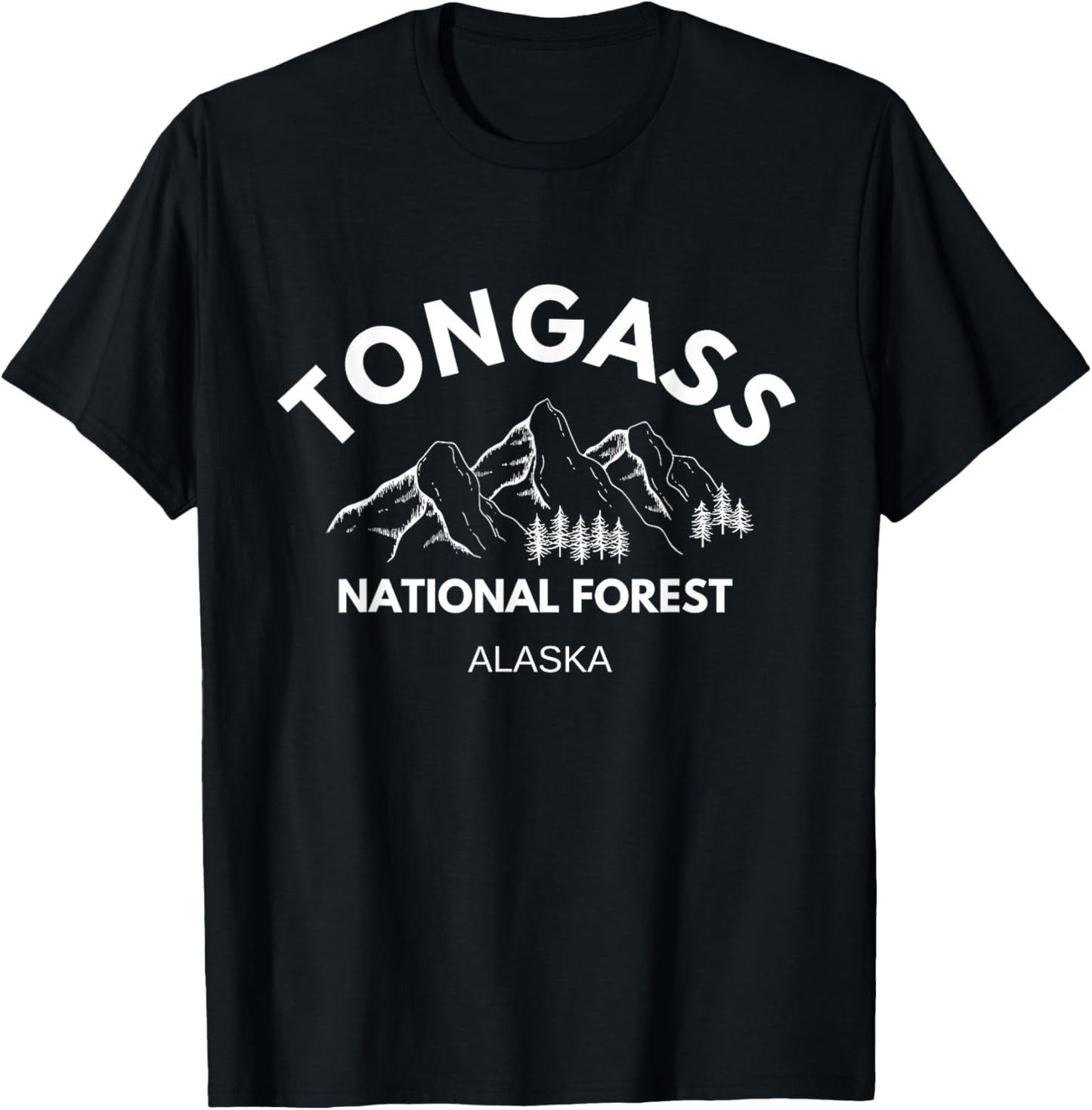 Tongass National Forest Alaska Souvenir Apparel - Hiking T-Shirt - T-Shirt | Black