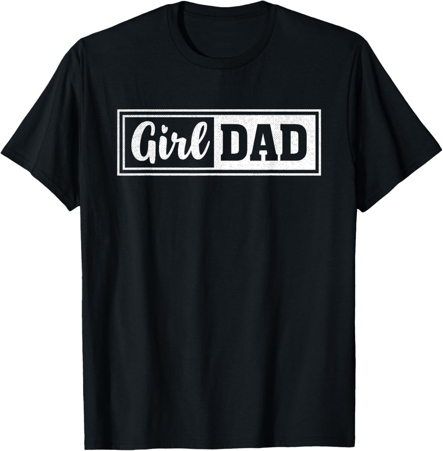 Girl Dad Funny Father's Day T-Shirt - T-Shirt | Black