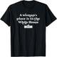 A Woman's Place is in the White House Female President Girls T-Shirt - T-Shirt | Black