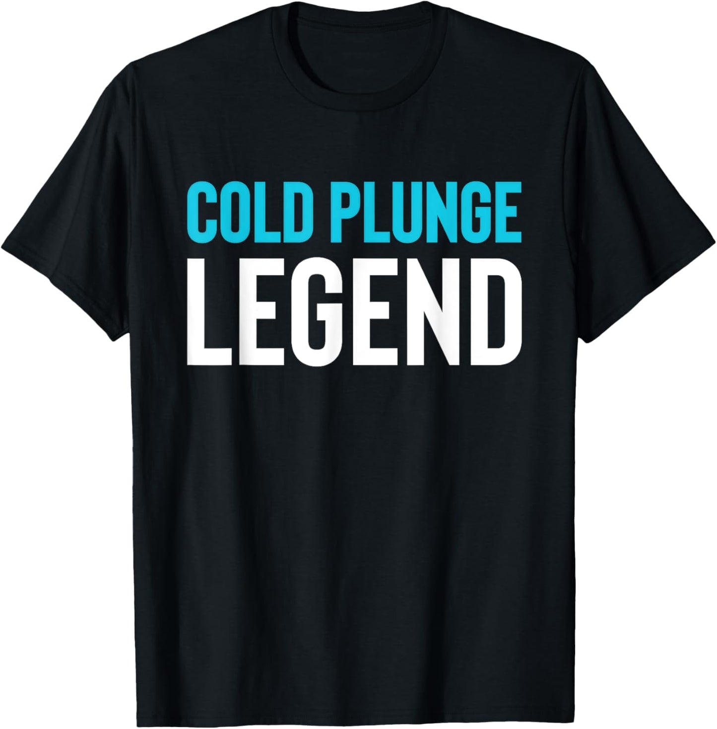 Cold Plunge Legend Ice Bath T-Shirt - T-Shirt | Black