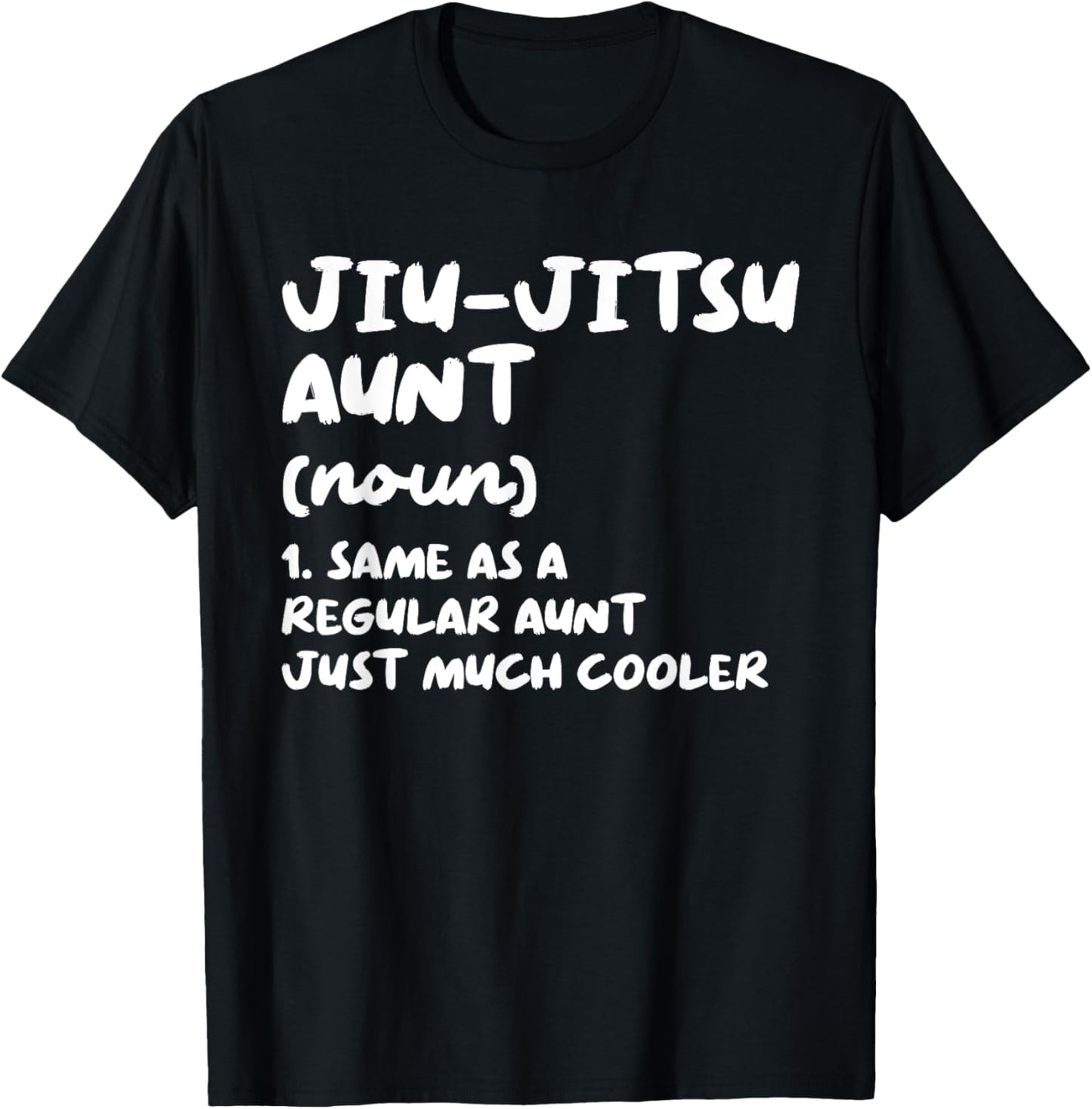 Jiu-Jitsu Aunt Definition Funny Sports Martial Arts T-Shirt - T-Shirt | Black