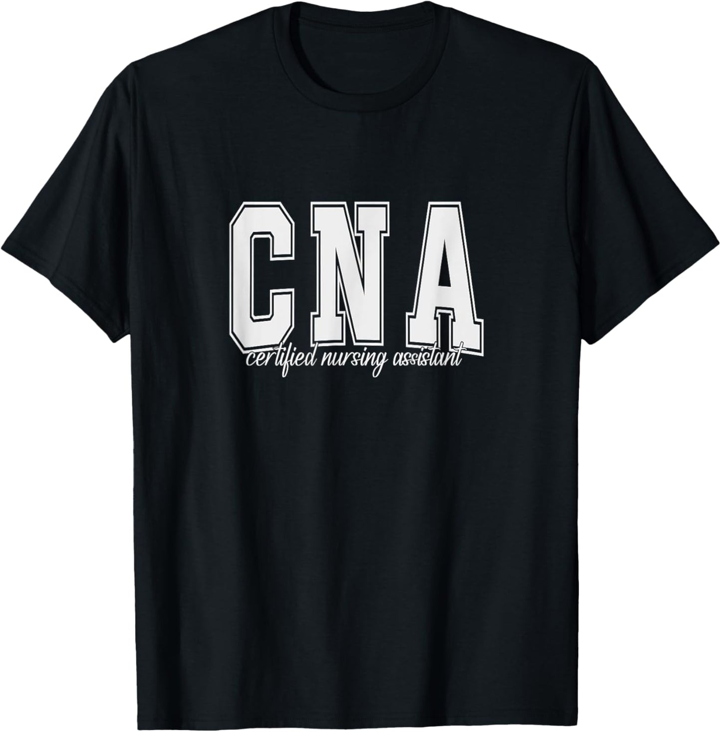 Vintage Certified Nurse Assistant Nursing Assistant CNA T-Shirt - T-Shirt | Black