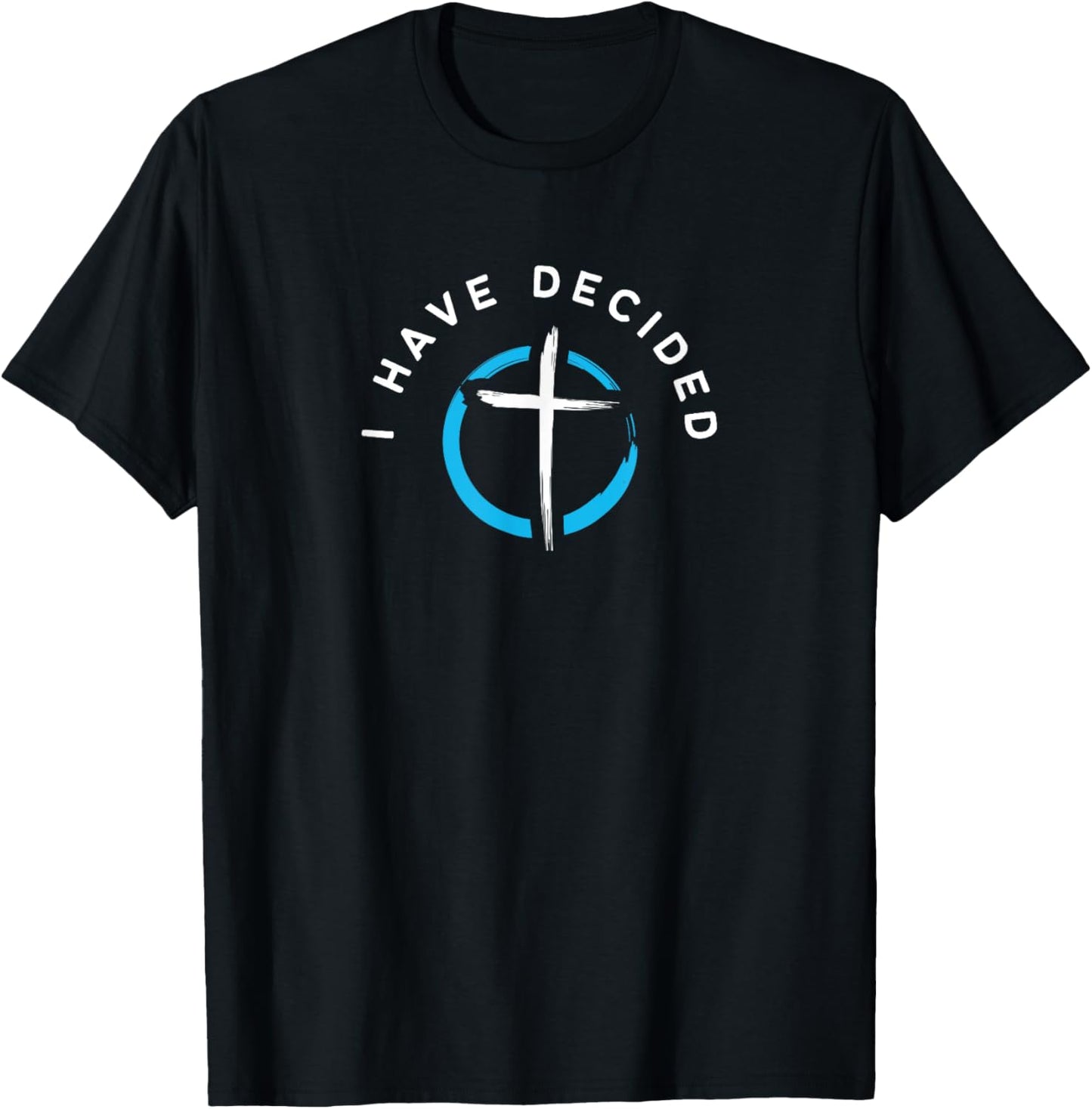 I Have Decided Baptism Cross T-Shirt - T-Shirt | Black