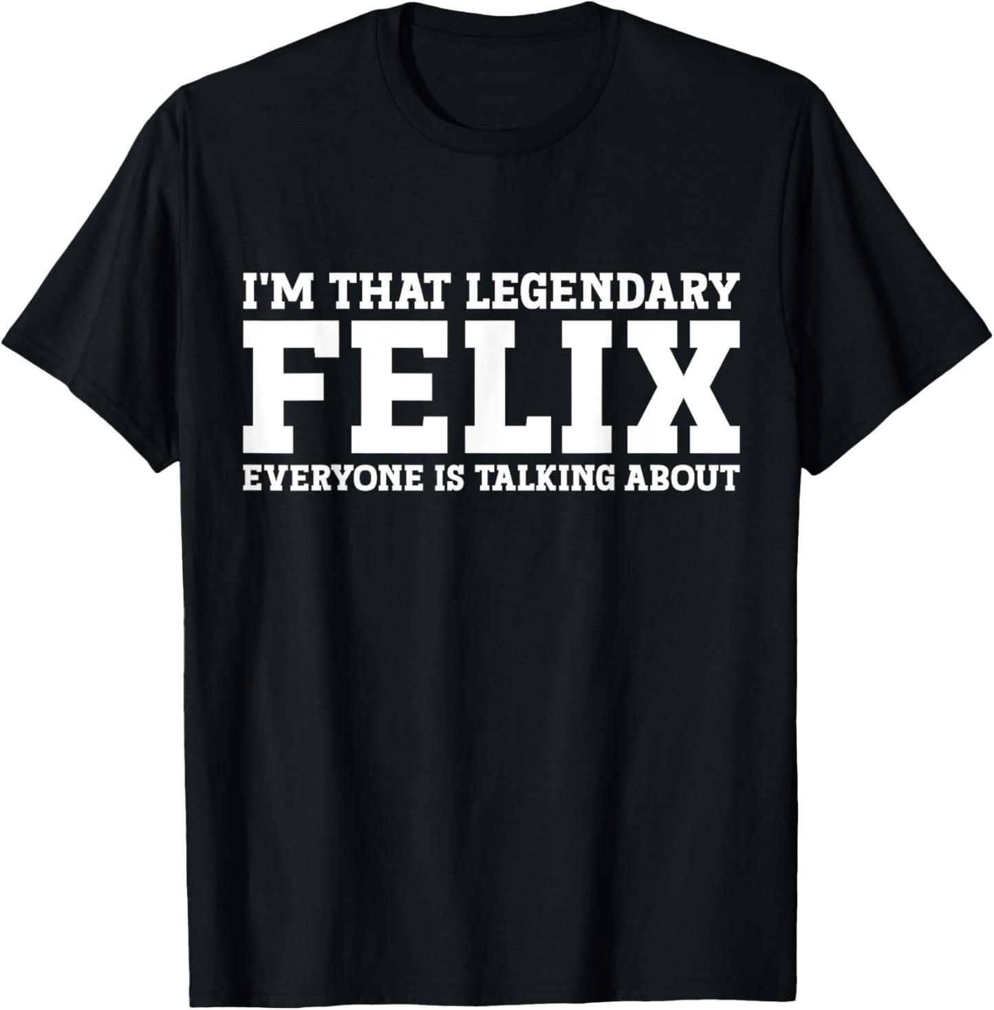 Felix Surname Funny Team Family Last Name Felix T-Shirt - T-Shirt | Black