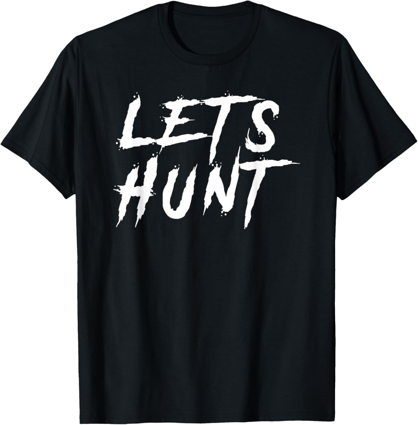 Lets Hunt Football Tailgate T-Shirt - T-Shirt | Black