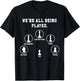 Chess Board Game Conspiracy Theory - Chess Game T-Shirt - T-Shirt | Black