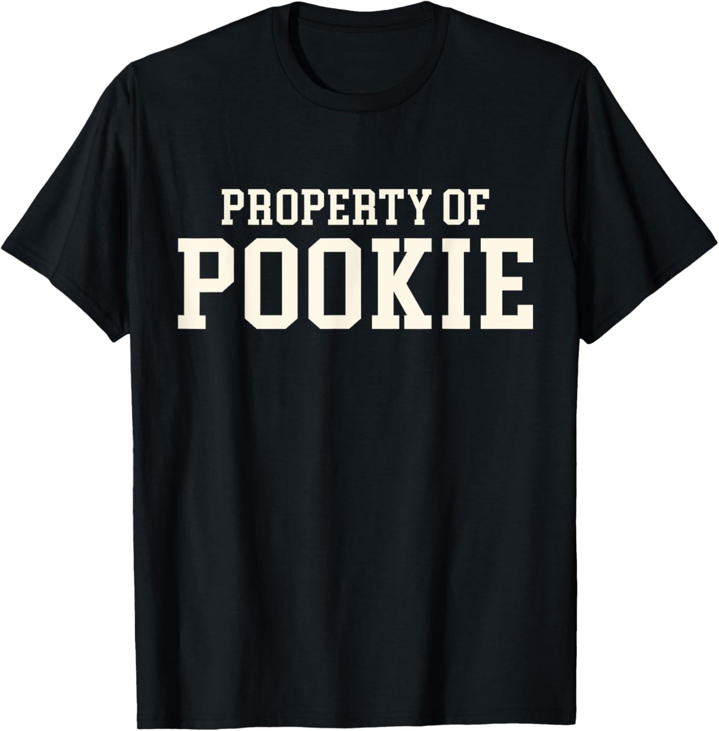 Property Of Pookie T-Shirt - T-Shirt | Black