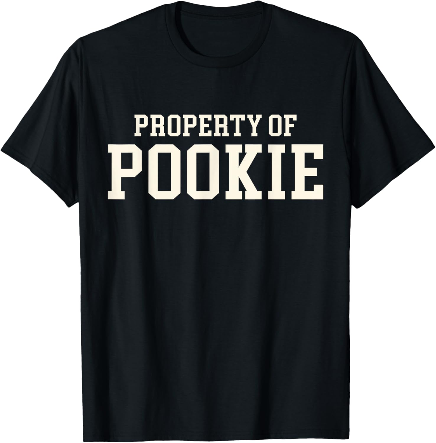 Property Of Pookie T-Shirt - T-Shirt | Black