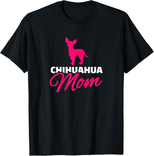 Chihuahua mom T-Shirt - T-Shirt | Black