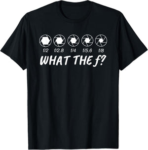What The F Photography I Photograph T-Shirt - T-Shirt | Black