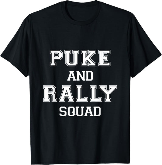 Puke And Rally Squad - Funny Floribama Shore Bachelorette T-Shirt - T-Shirt | Black