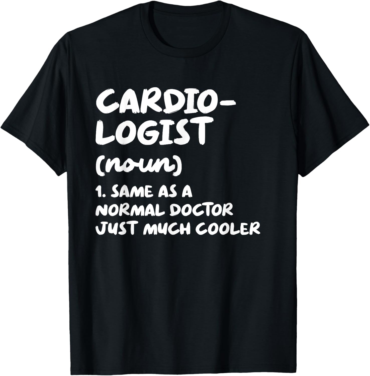 Cardiologist Definition Heart Doctor Cardiology T-Shirt - T-Shirt | Black