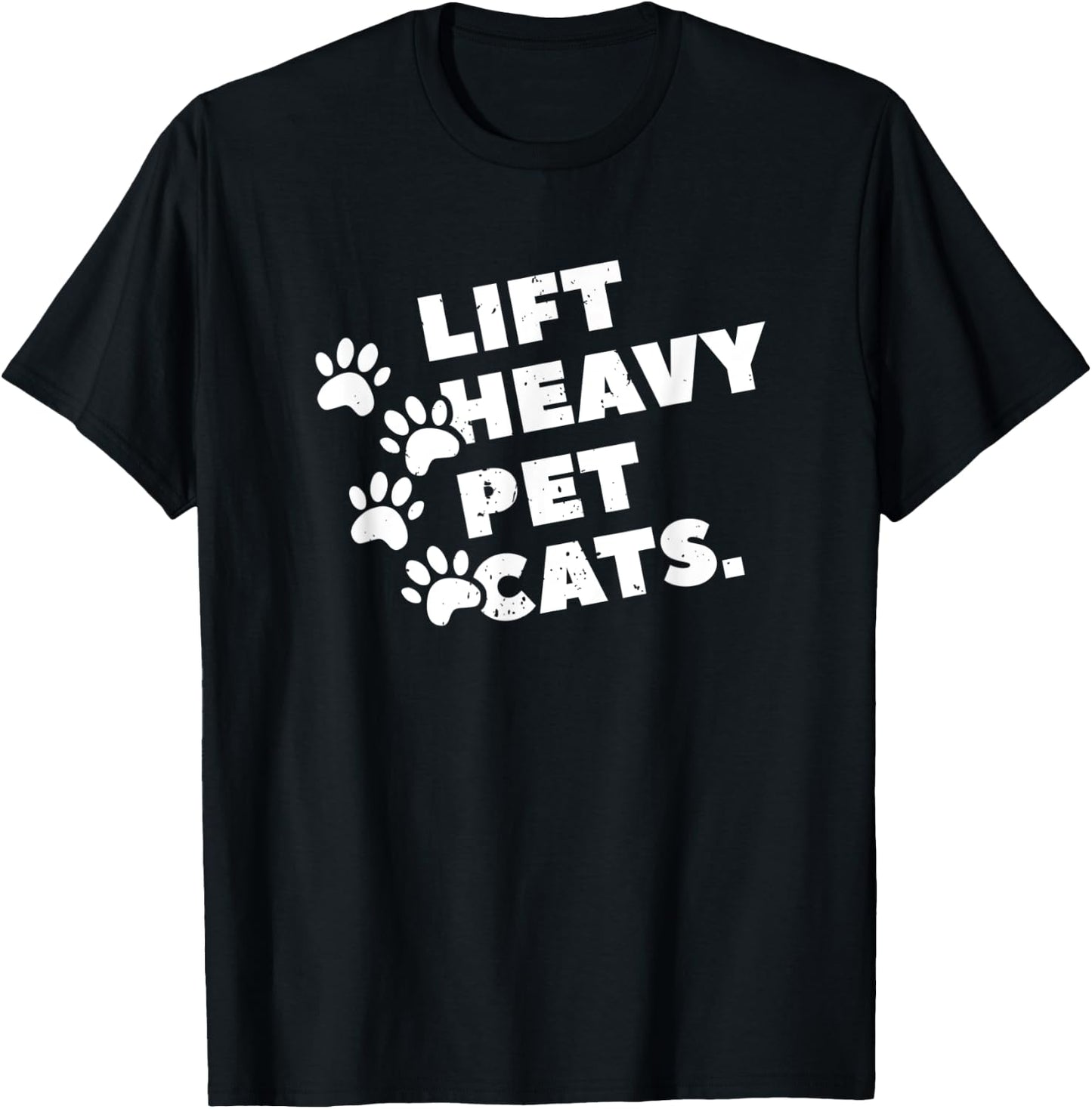 Lift Heavy Pet Cats T-Shirt - T-Shirt | Black