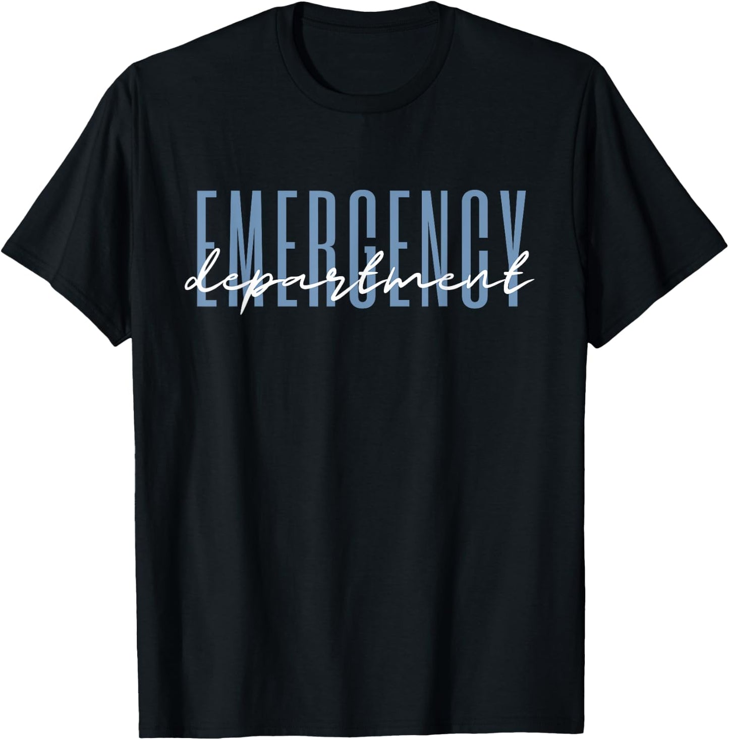 Emergency Department Emergency Room Healthcare Nursing T-Shirt - T-Shirt | Black