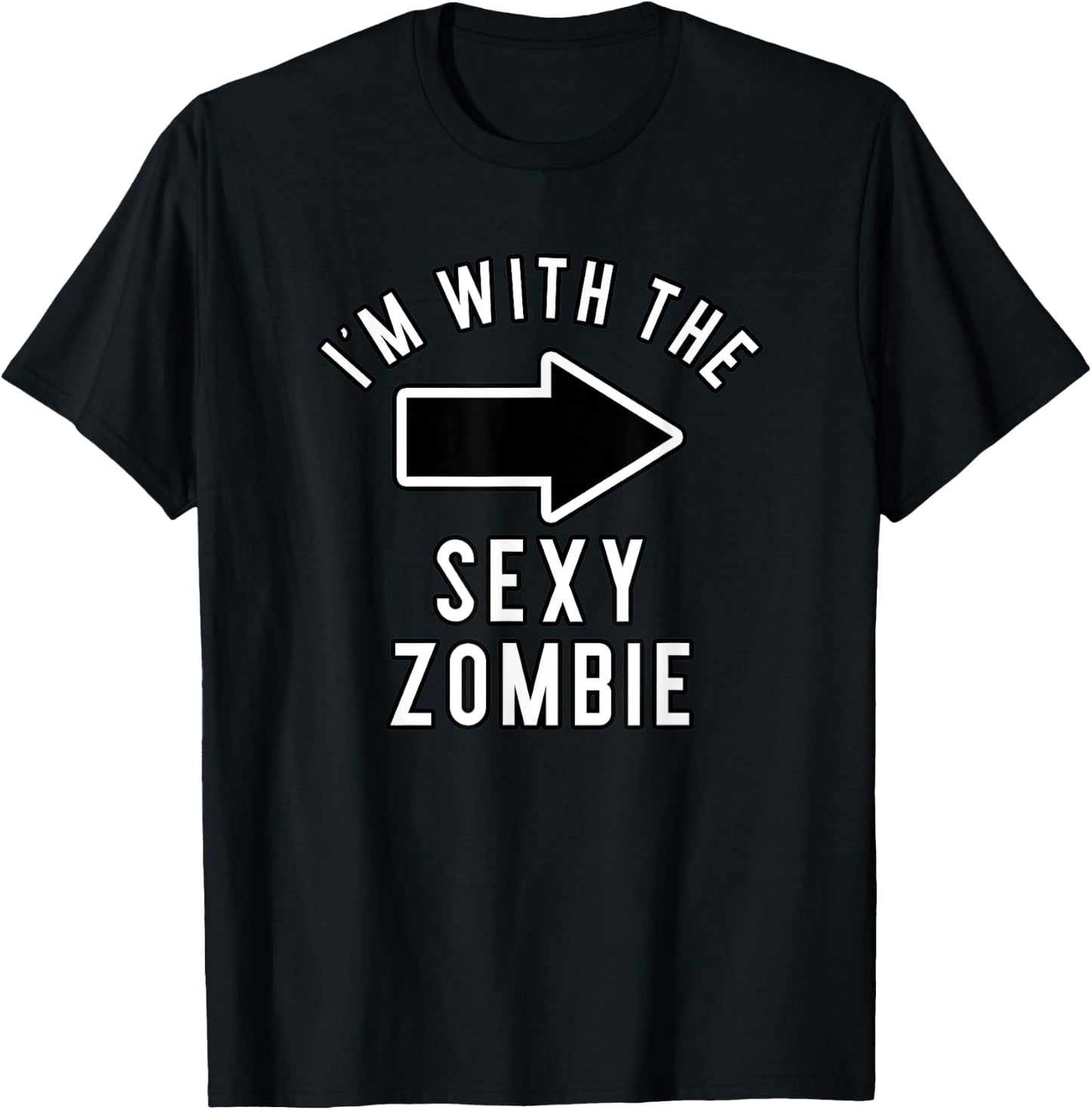 Couples Halloween Costume Shirts I'm With The Sexy Zombie T-Shirt - T-Shirt | Black