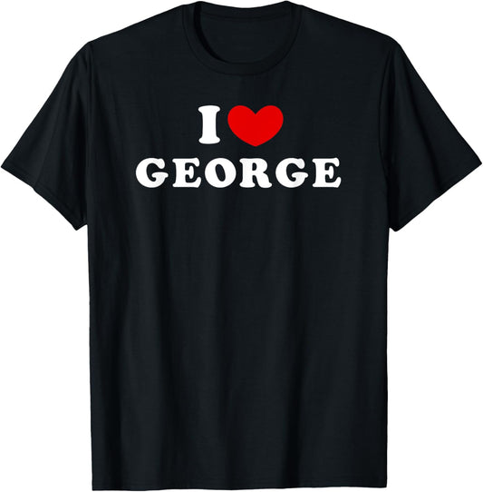 I Love George, I Heart George T-Shirt - T-Shirt | Black