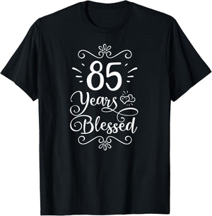 85th Birthday 85 Years Blessed Religious Jesus God Christian T-Shirt - T-Shirt | Black