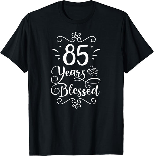 85th Birthday 85 Years Blessed Religious Jesus God Christian T-Shirt - T-Shirt | Black