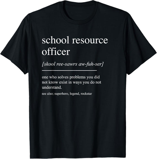 Funny School Resource Officer Definition Women Dad Mom T-Shirt - T-Shirt | Black