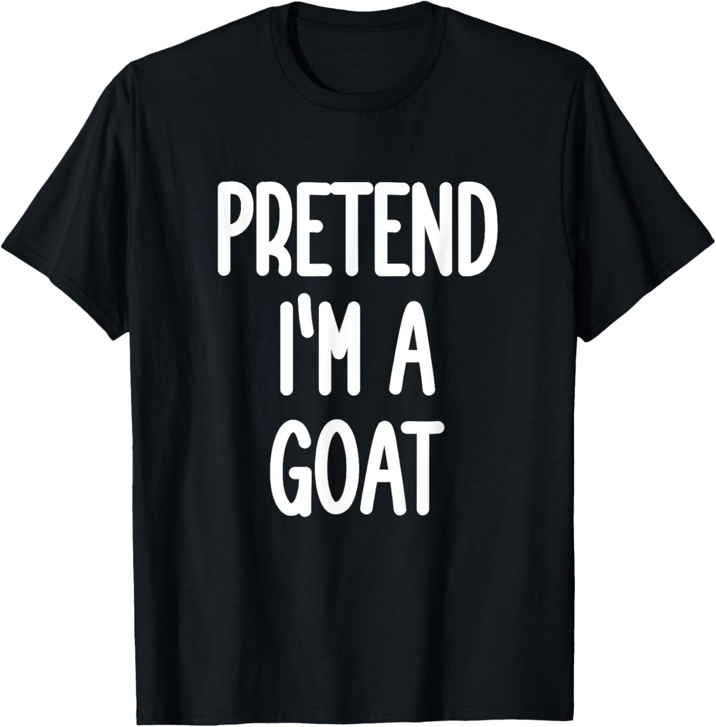 Pretend I'm A Goat Costume T-Shirt - T-Shirt | Black