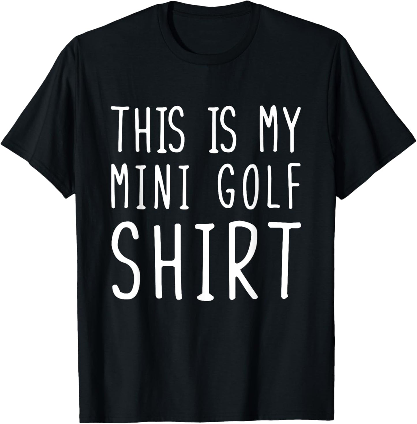 Funny Mini Golf This Is My Mini Golf T-Shirt - T-Shirt | Black