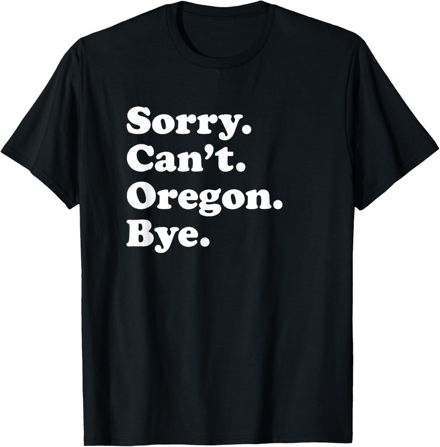 Men Women Boys or Girls Funny Oregon T-Shirt - T-Shirt | Black