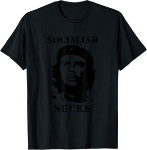 Socialism Sucks Anti Communism Anti Leftist Anti Che Guevara T-Shirt - T-Shirt | Black