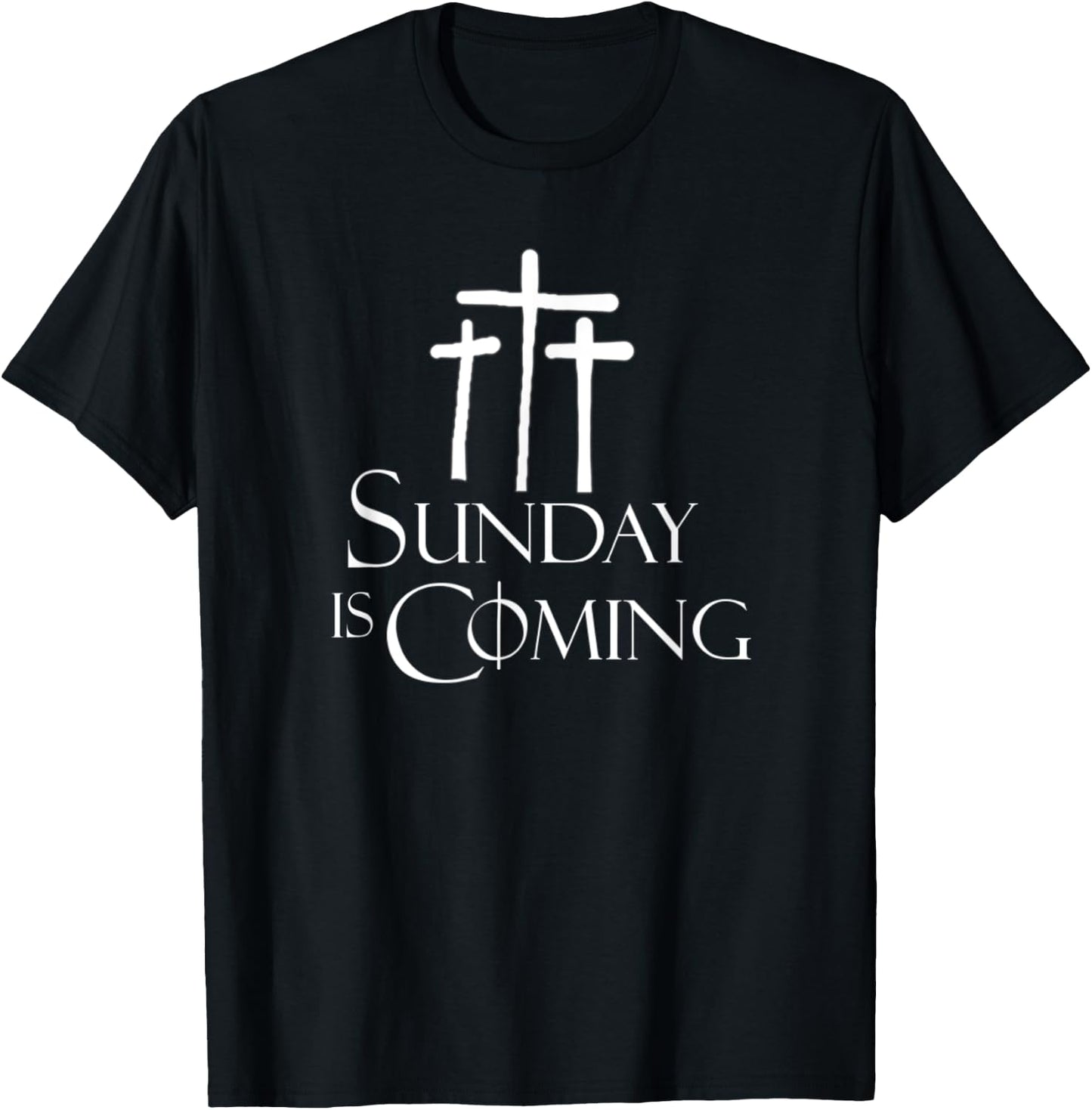 Sunday Is Coming with Crosses Easter Sunday T-Shirt - T-Shirt | Black