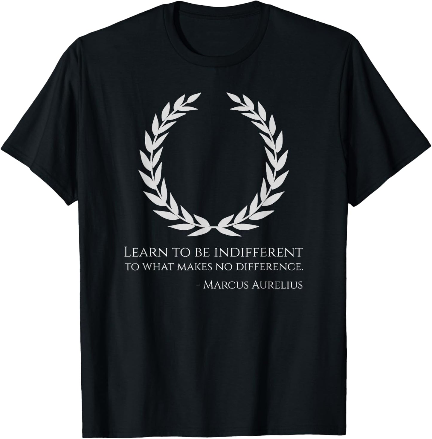 Classical Rome Stoic Philosophy Caesar Marcus Aurelius Quote T-Shirt - T-Shirt | Black