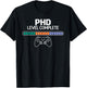 PhD Level Complete Doctorate PhD Graduation Men Women T-Shirt - T-Shirt | Black