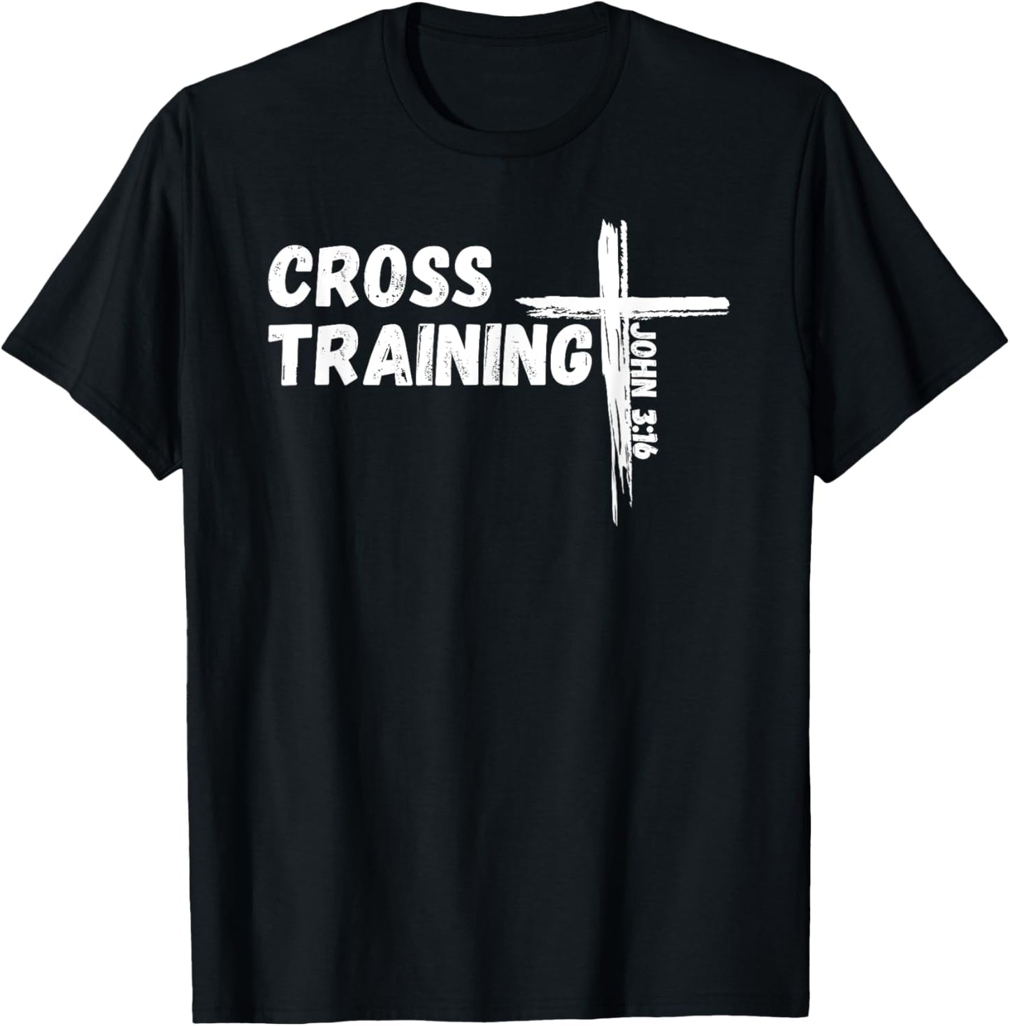 Cross Training - Pun With Jesus Christ Bible Verse John 3:16 T-Shirt - T-Shirt | Black