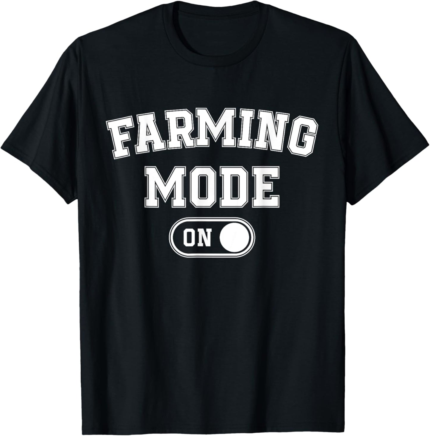 Farming Mode On Funny Farmer Gift Rancher Cowboy Cowgirl T-Shirt - T-Shirt | Black