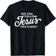 Do you follow Jesus this close Saying on the Back side T-Shirt - T-Shirt | Black