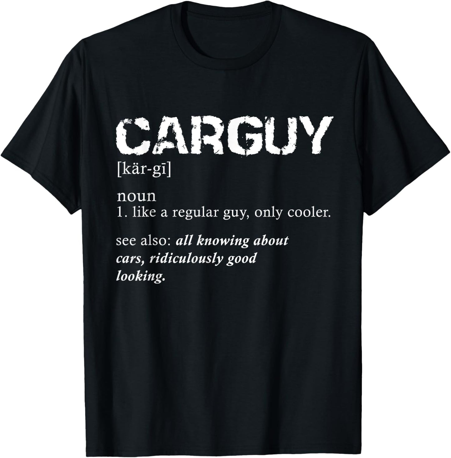 Funny Car Guy Car Guy Definition Gear Head T-Shirt - T-Shirt | Black