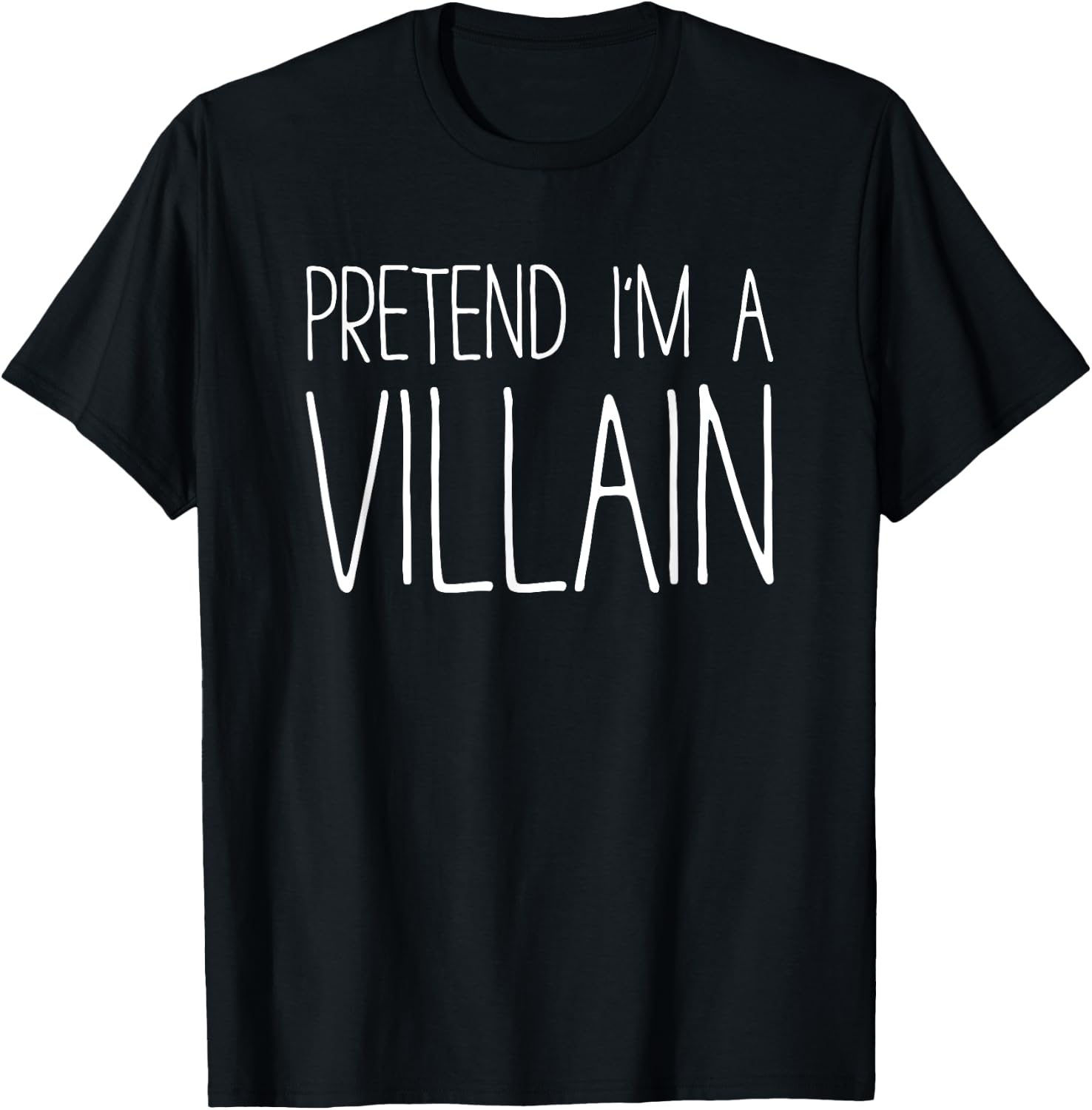Pretend I'm A Villain Shirt Adult Kids Men Women Costume T-Shirt - T-Shirt | Black