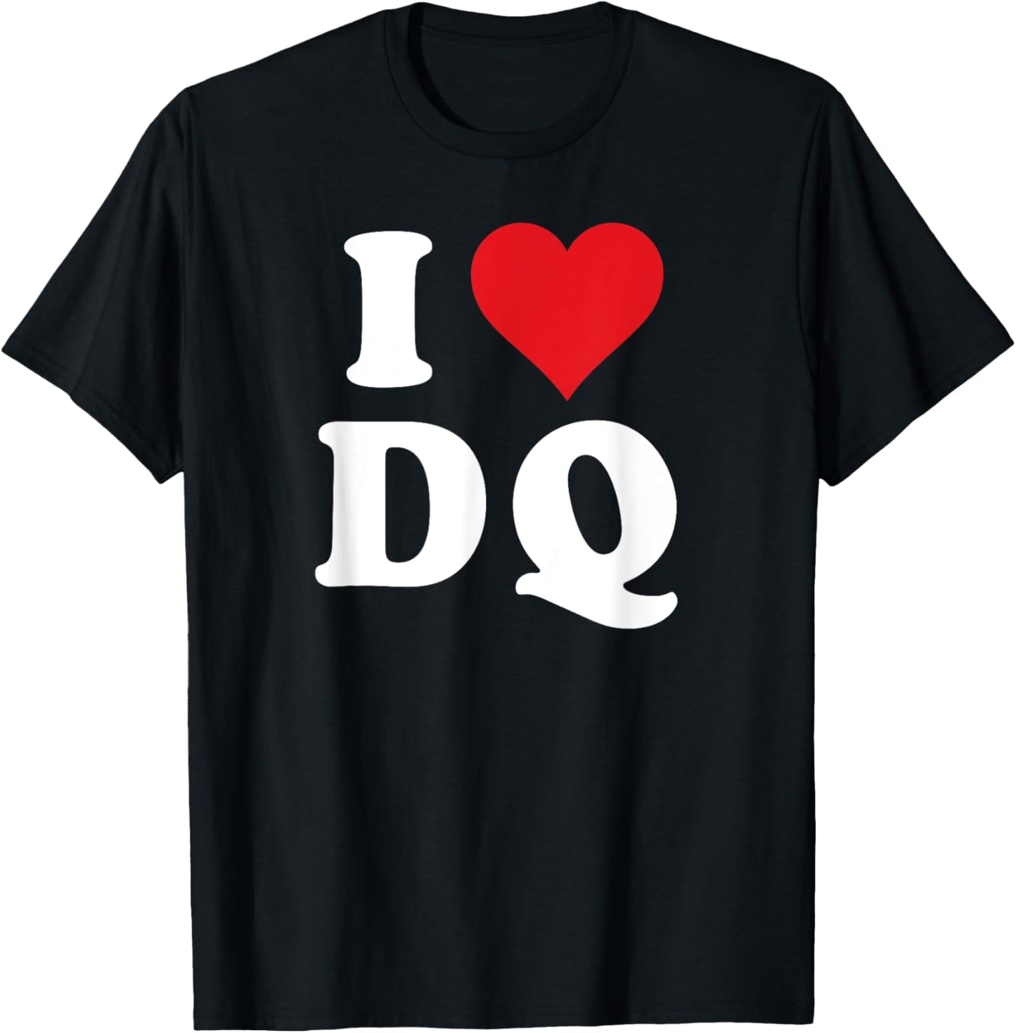 I Heart DQ Initials I Love D.Q. First And Last Name D Q T-Shirt - T-Shirt | Black