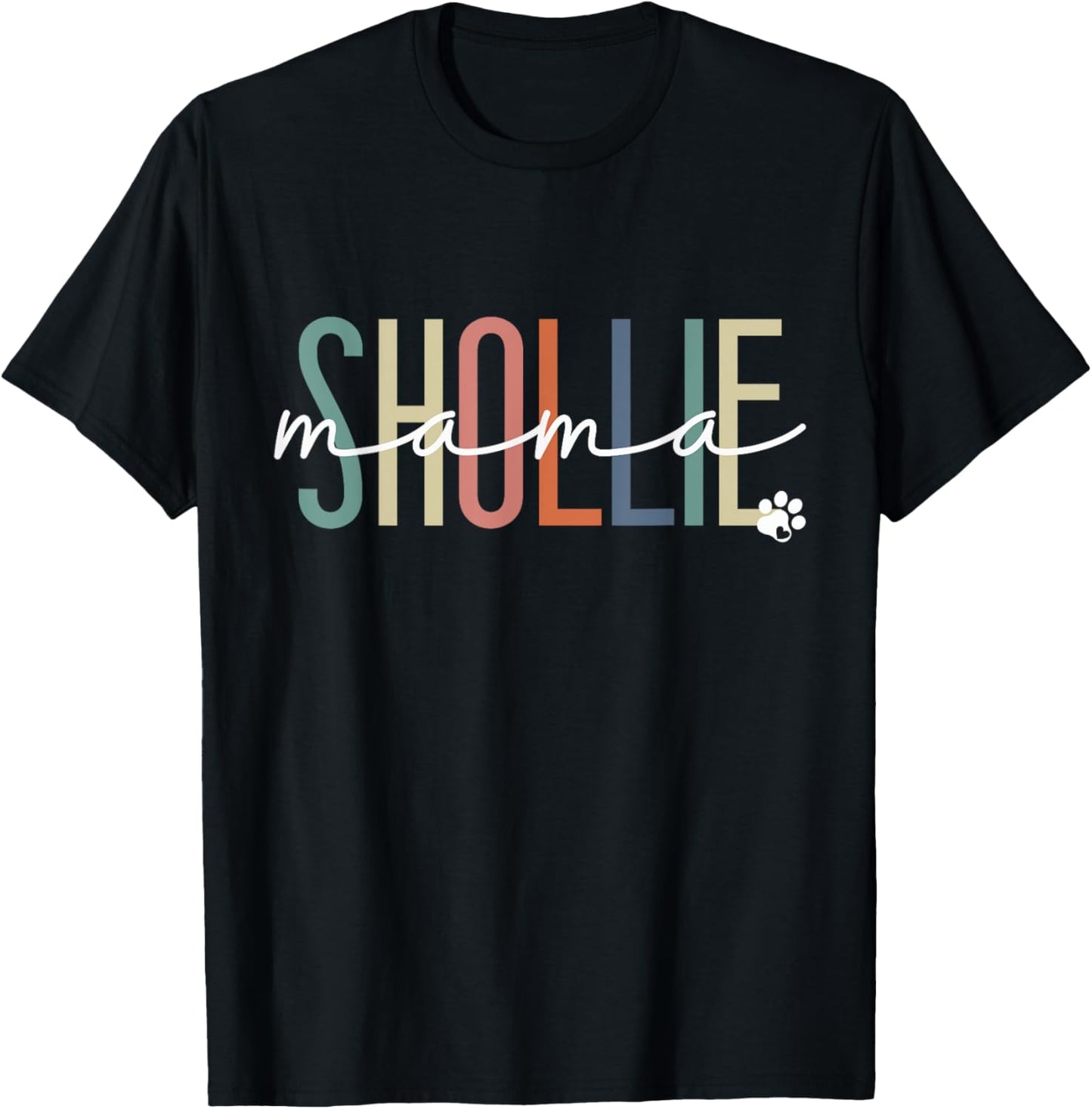 Shollie Mama Shollie Dog Mom Mother's Day Women Girls Kids T-Shirt - T-Shirt | Black