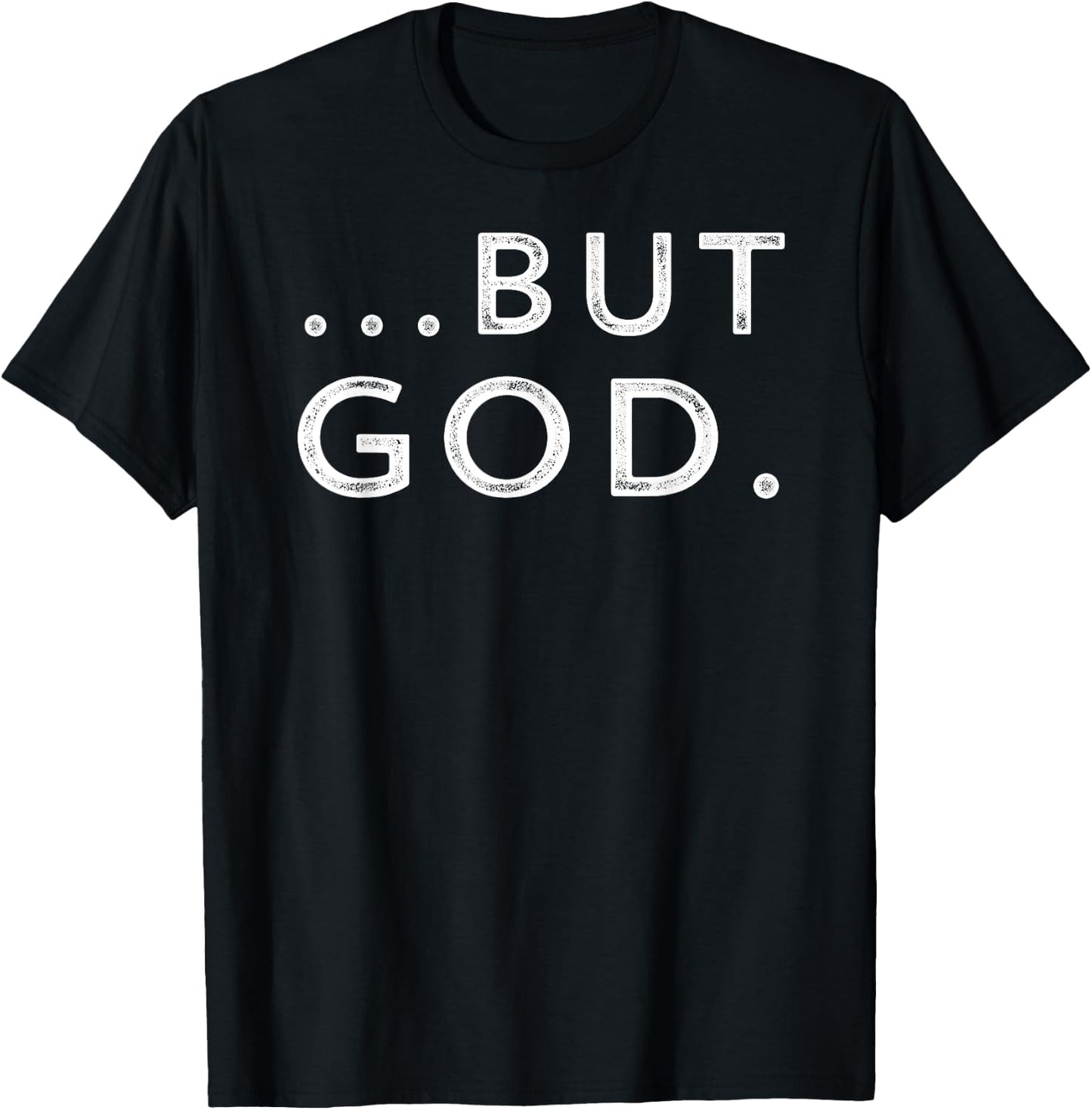 Christian But God Inspirational Gift John 3:16 T-Shirt - T-Shirt | Black