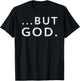 Christian But God Inspirational Gift John 3:16 T-Shirt - T-Shirt | Black