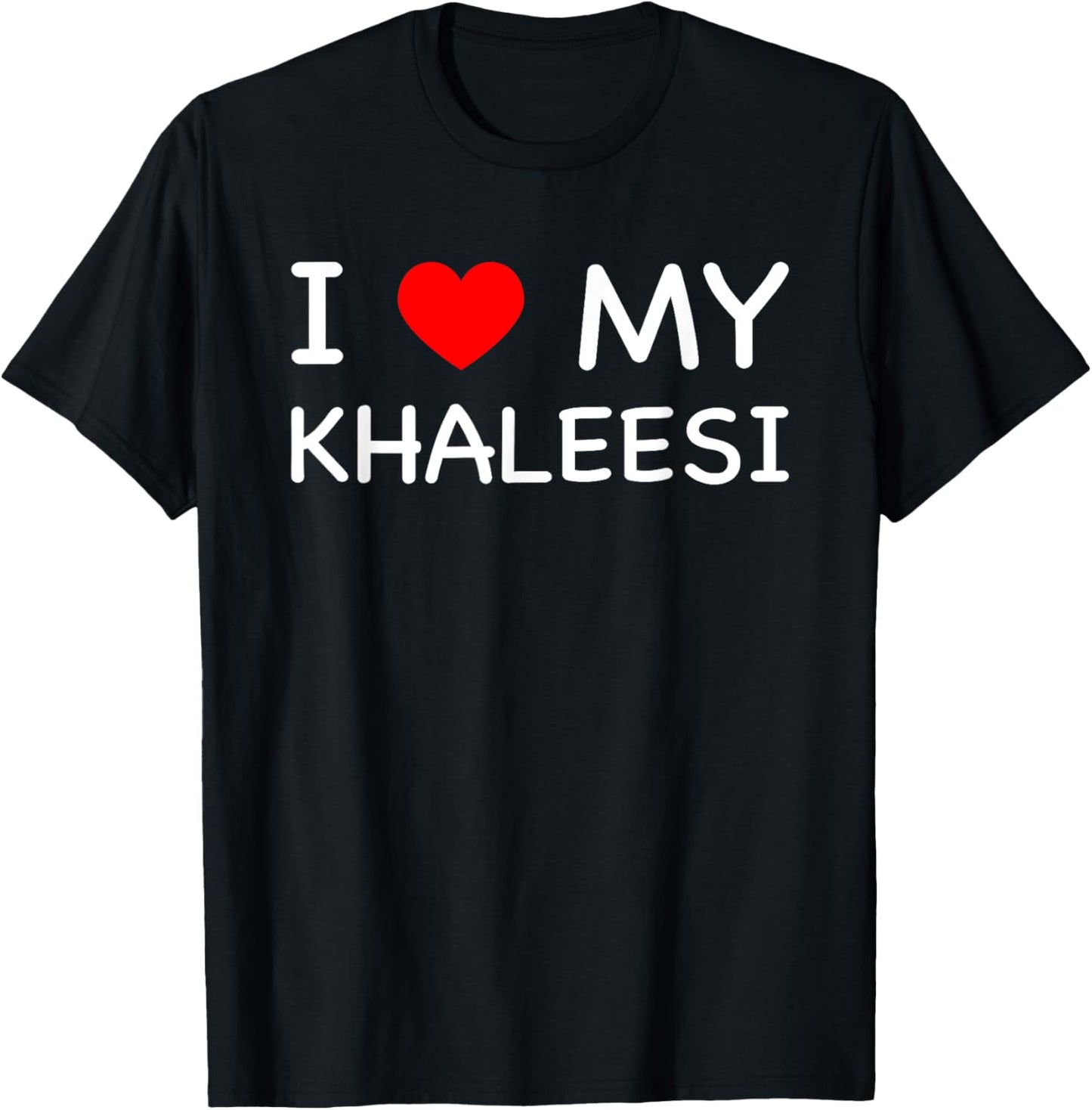 I Love My Khaleesi First Name Red Heart T-Shirt - T-Shirt | Black