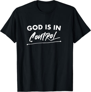 God Is In Control Christian Deluxe T-Shirt - T-Shirt | Black