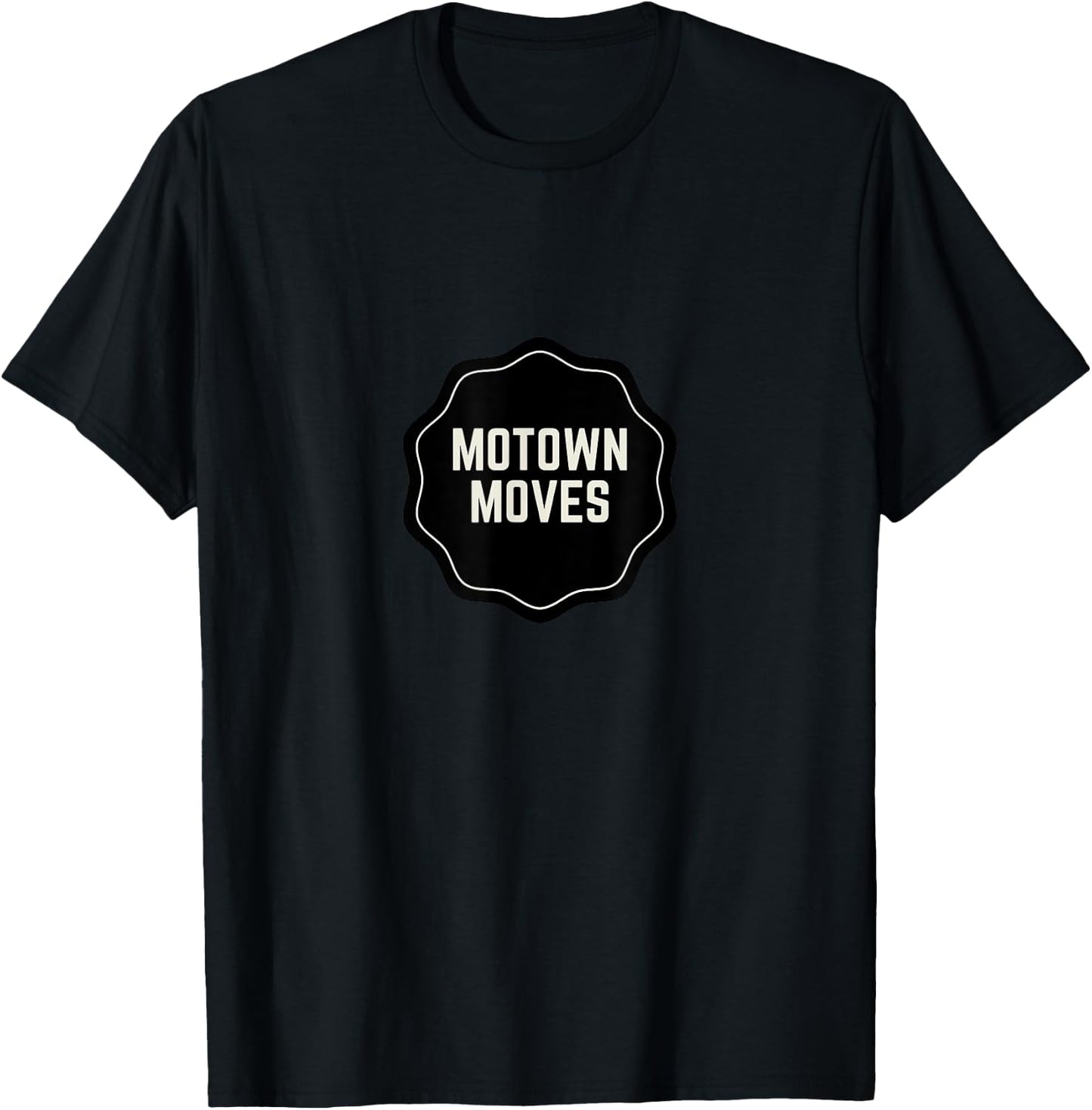 Motown Moves - Detroit Motown Music T Shirt T-Shirt - T-Shirt | Black