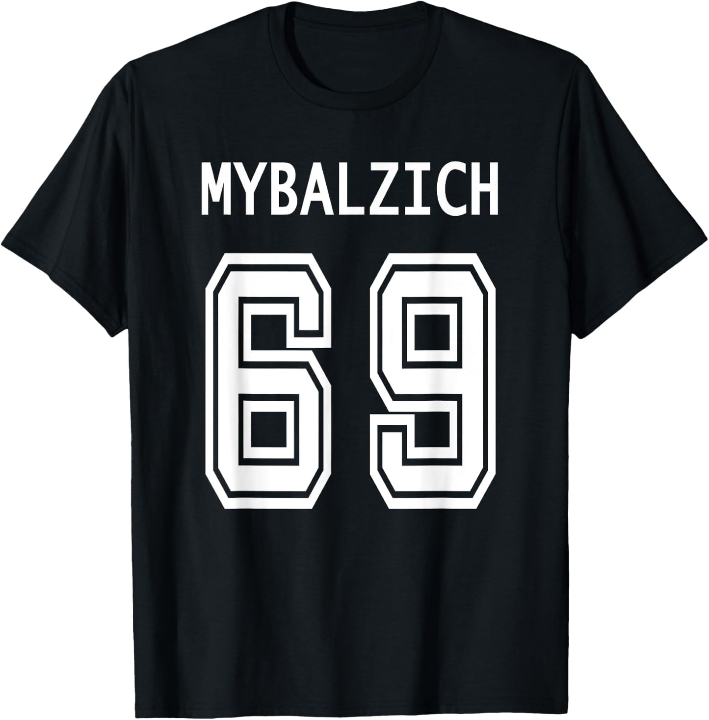 Sports Player Mybalzich 69 Funny Adult T-Shirt - T-Shirt | Black