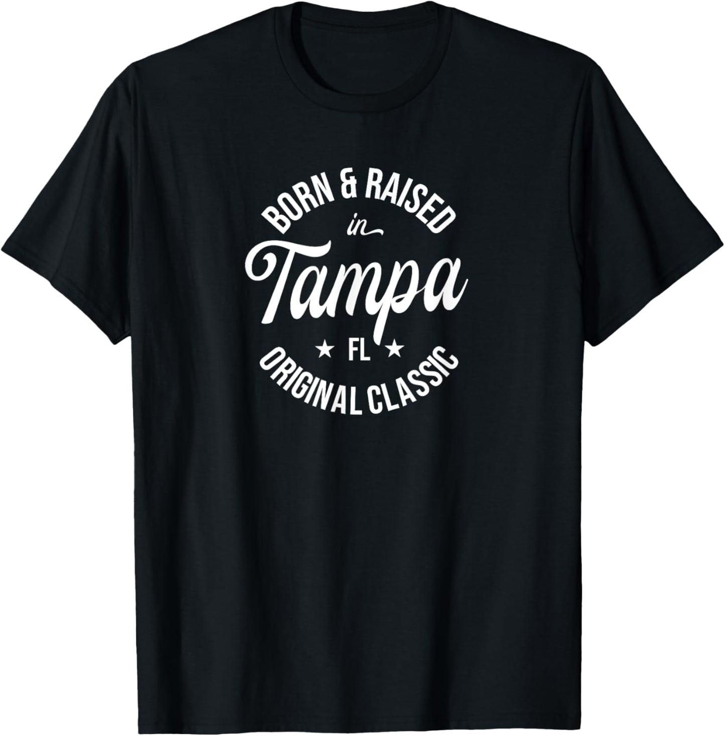 Born and Raised in Tampa T-Shirt - T-Shirt | Black