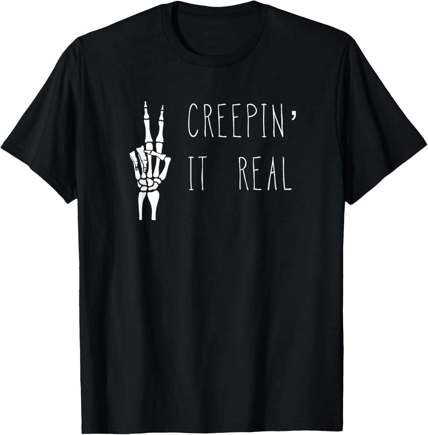 Creepin' It Real Halloween Skeleton T-Shirt - T-Shirt | Black