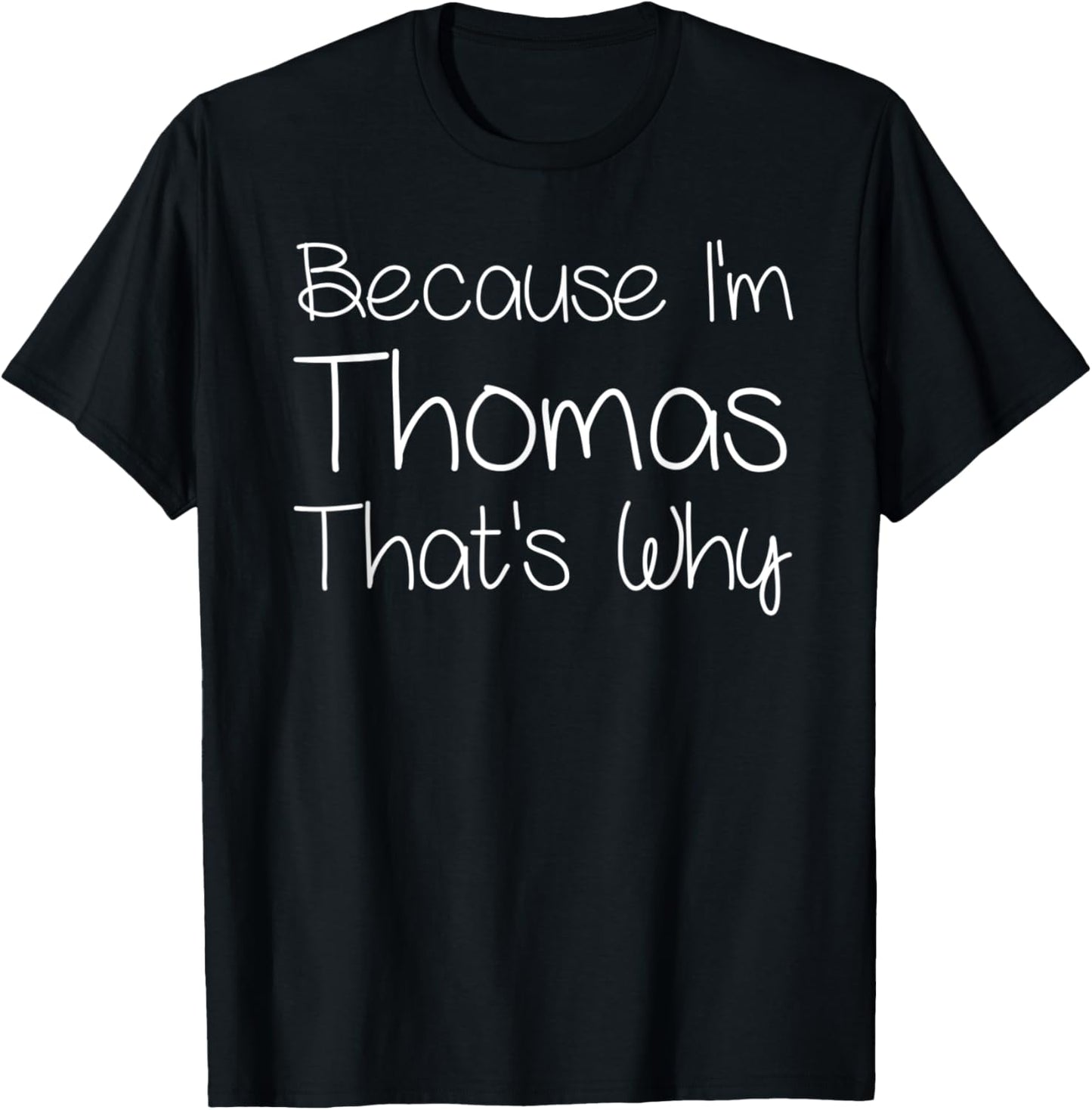 THOMAS Funny Personalized Birthday Women Name Gift T-Shirt - T-Shirt | Black